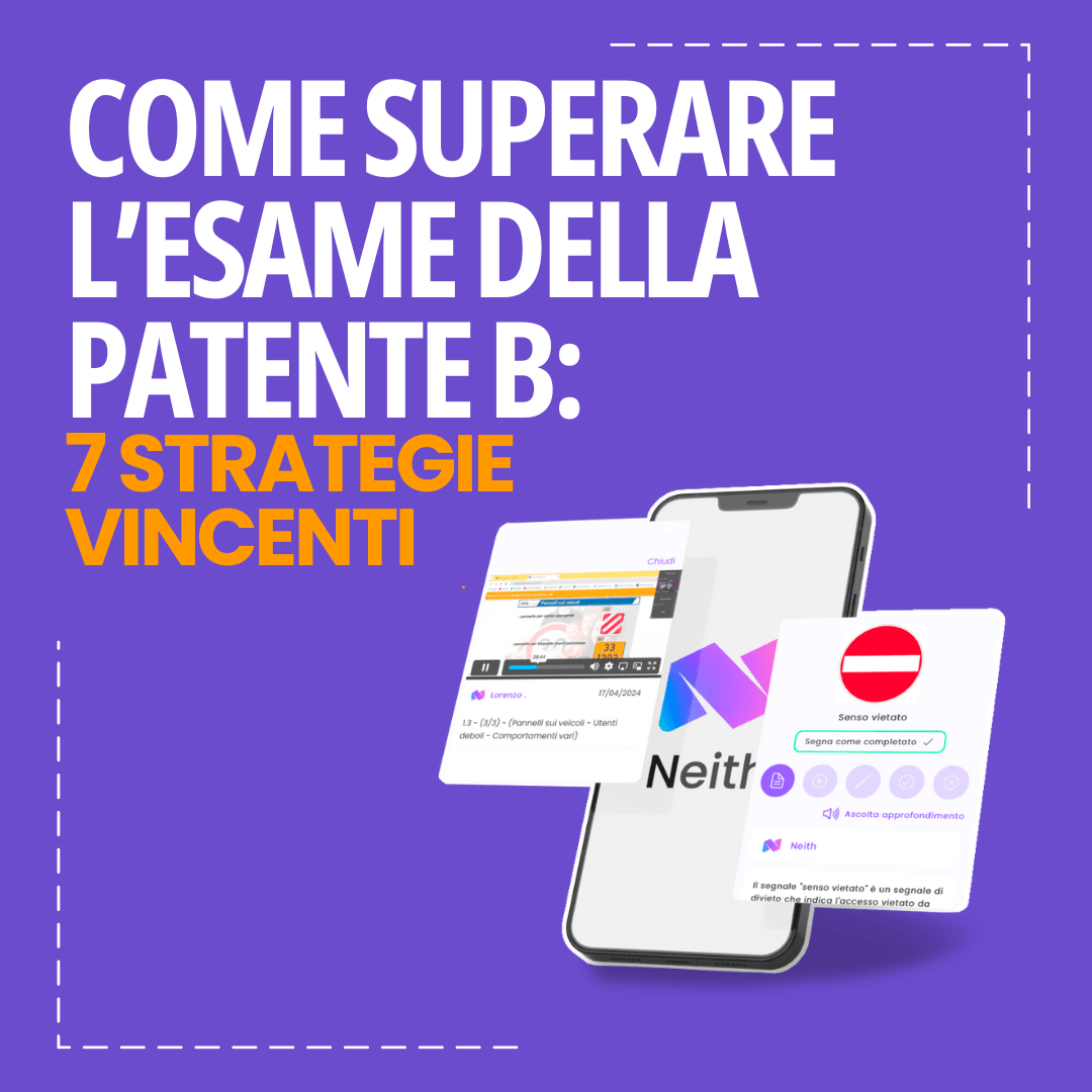 Come superare l’esame teorico della patente B: 7 strategie vincenti