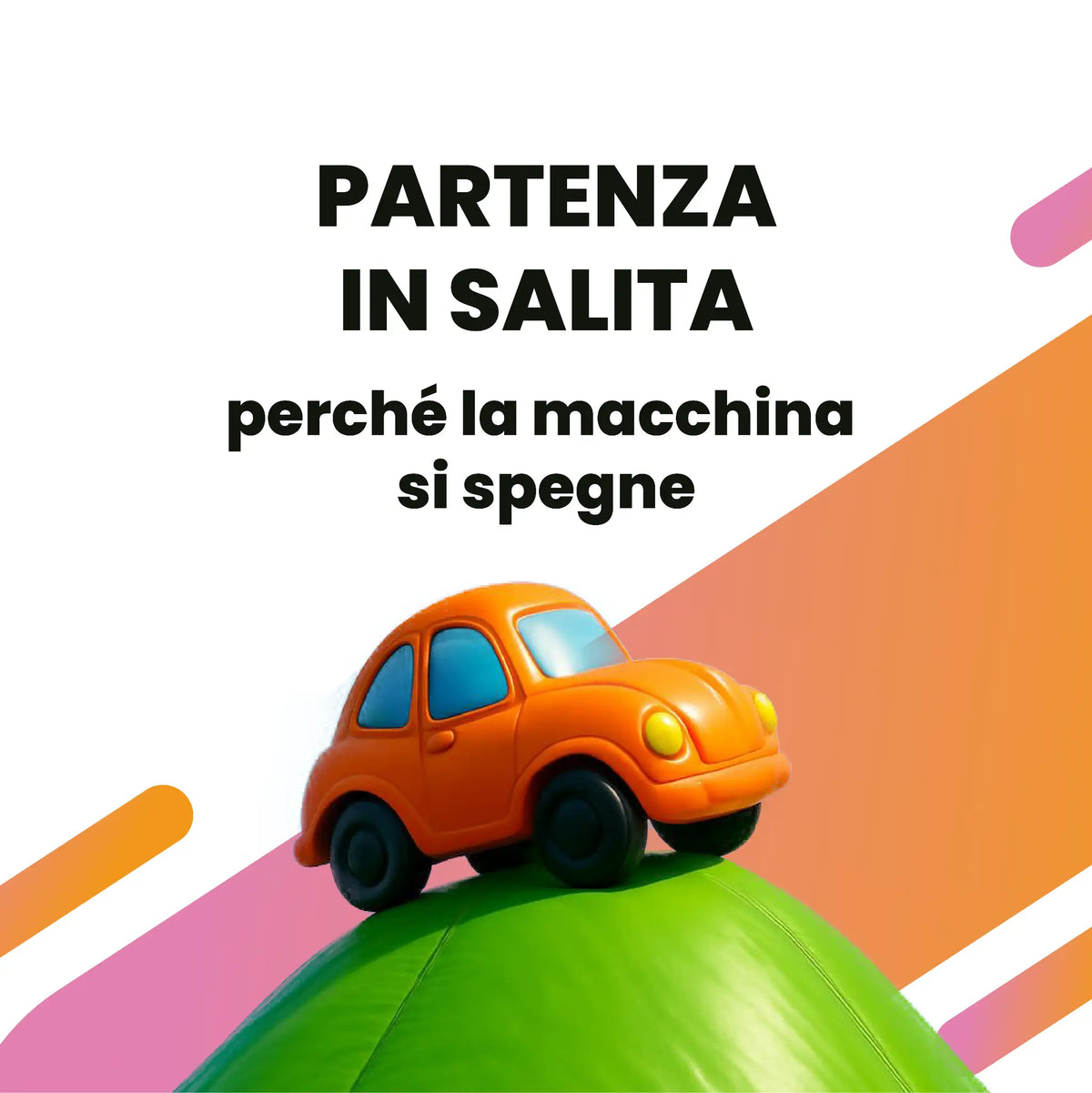 Partenza in salita patente B: perché la macchina si spegne